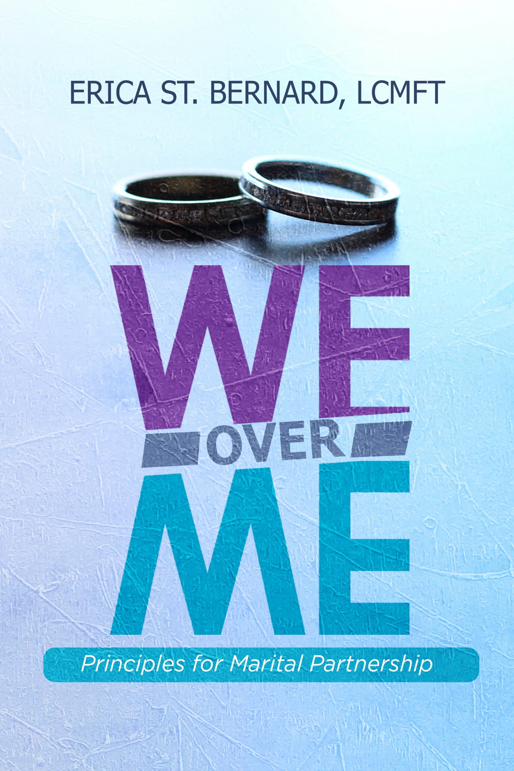 we-over-me-principles-for-marital-partnership-your-life-s-well